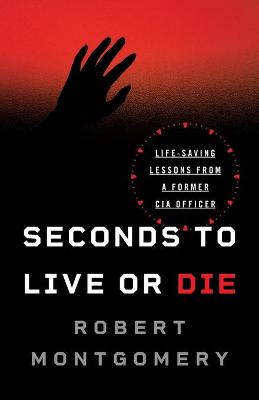 Book cover for Seconds to Live or Die