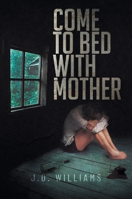 Book cover for Come to Bed with Mother