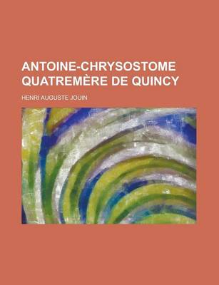 Book cover for Antoine-Chrysostome Quatremere de Quincy