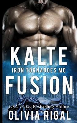 Book cover for Iron Tornadoes - Kalte Fusion