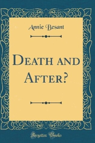 Cover of Death and After? (Classic Reprint)