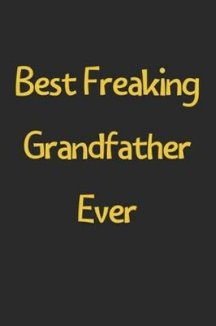 Cover of Best Freaking Grandfather Ever