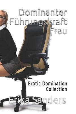 Book cover for Dominanter Fuhrungskraft Frau