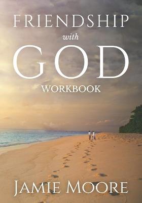 Book cover for Friendship with God Workbook