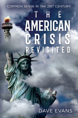Book cover for The American Crisis - Revisited