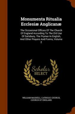 Cover of Monumenta Ritualia Ecclesiae Anglicanae