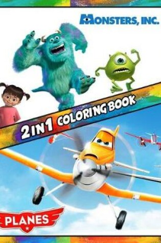 Cover of 2 in 1 Coloring Book Monsters Inc and Planes