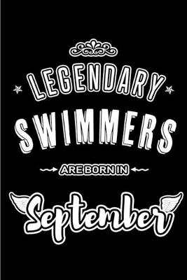 Book cover for Legendary Swimmers are born in September