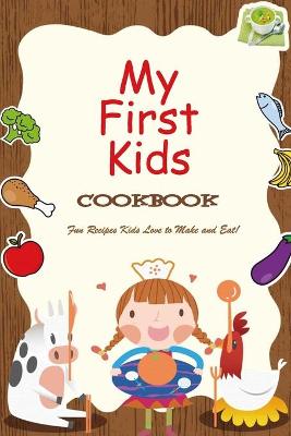 Book cover for My First Kids Cookbook