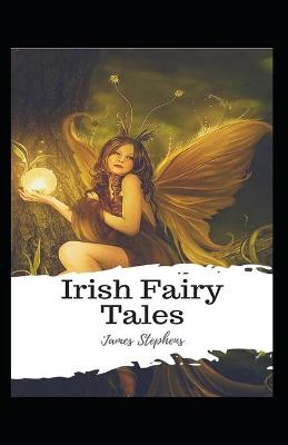 Book cover for Irish Fairy Tales by James Stephens (illustrated edition)