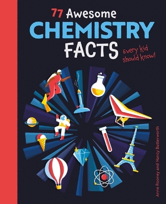 Book cover for 77 Awesome Chemistry Facts Every Kid Should Know!