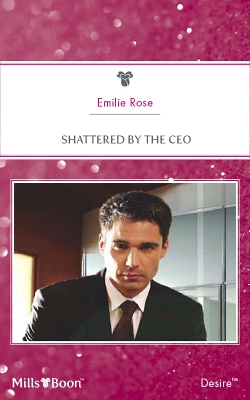Book cover for Shattered By The Ceo