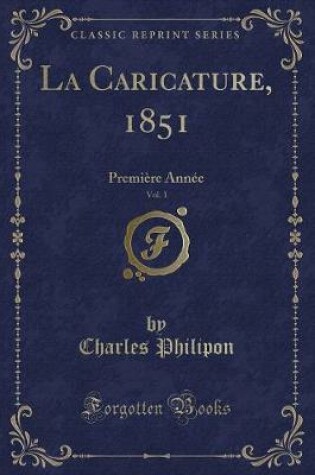 Cover of La Caricature, 1851, Vol. 1