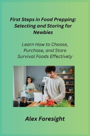 Cover of First Steps in Food Prepping