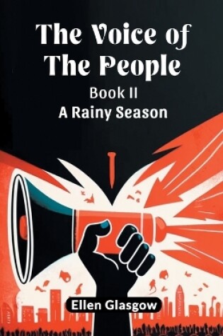 Cover of The Voice Of The People Book II A Rainy Season