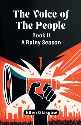 Book cover for The Voice Of The People Book II A Rainy Season