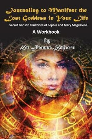 Cover of Journaling to Manifest the Lost Goddess in Your Life