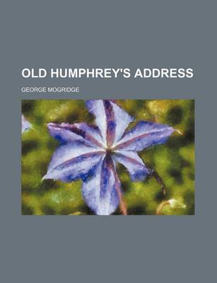 Book cover for Old Humphrey's Address