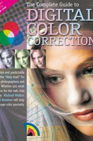 Cover of The Complete Guide to Digital Color Correction, Revised Edition