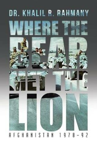 Cover of Where the Bear Met the Lion