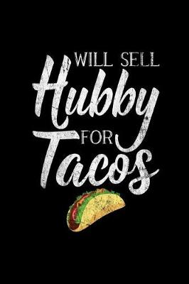 Book cover for Will Sell Hubby for Tacos