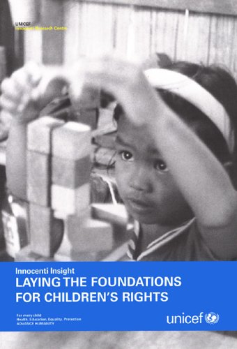 Book cover for Laying the Foundations for Children's Rights, an Independent Study of Some Key Legal and Institutional Aspects of the Impact of the Convention on the Rights of the Child