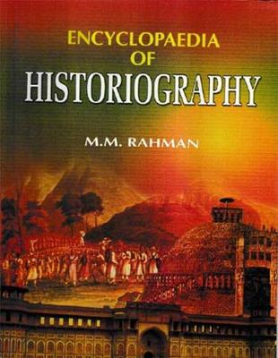 Book cover for Encyclopaedia of Historiography (Historiography: Traditions and Historians)