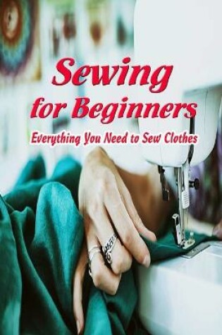 Cover of Sewing for Beginners