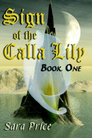 Cover of Sign of the Calla Lily