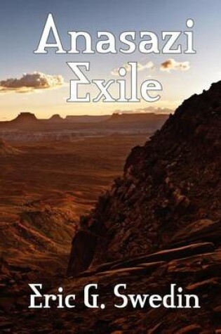 Cover of Anasazi Exile: A Science Fiction Novel