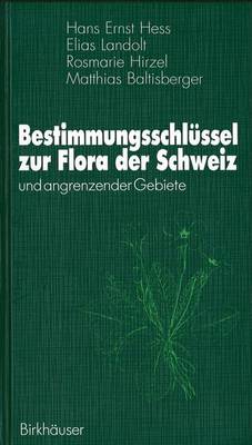 Book cover for Bestimmungsschlussel Zur Flora Der Schweiz Und Angrenzender Gebiete