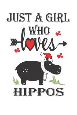 Book cover for Just a Girl Who Loves Hippos