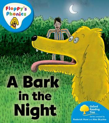 Book cover for Oxford Reading Tree: Stage 3: More Floppy's Phonics: Bark in the Night