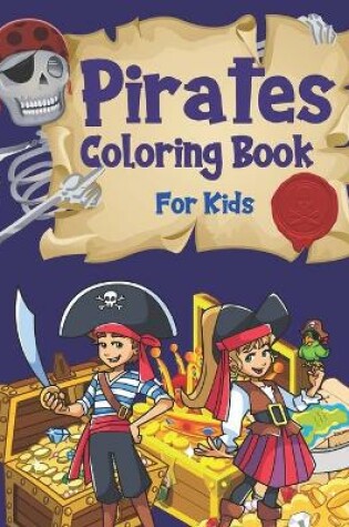 Cover of Pirates Coloring Book For Kids