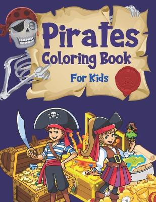 Book cover for Pirates Coloring Book For Kids