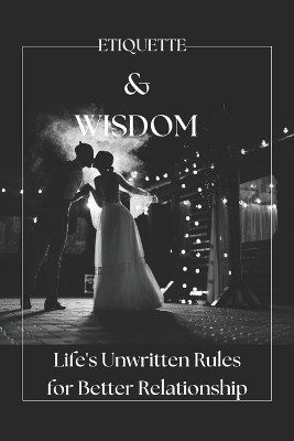 Book cover for Etiquette & Wisdom