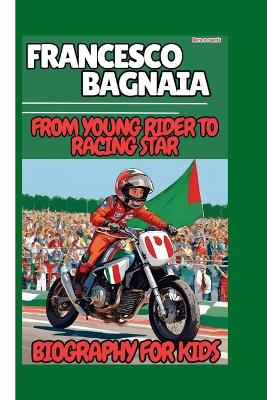 Book cover for Francesco Bagnaia