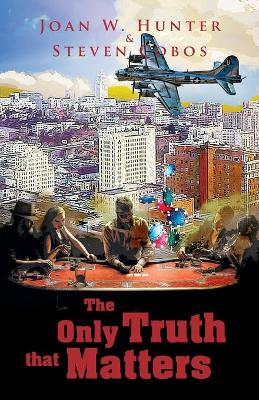 Book cover for The Only Truth That Matters