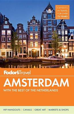 Cover of Fodor's Amsterdam: With the Best of the Netherlands