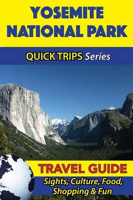 Book cover for Yosemite National Park Travel Guide (Quick Trips Series)