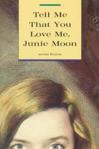 Cover of Tell ME You Love ME, Junie Moon