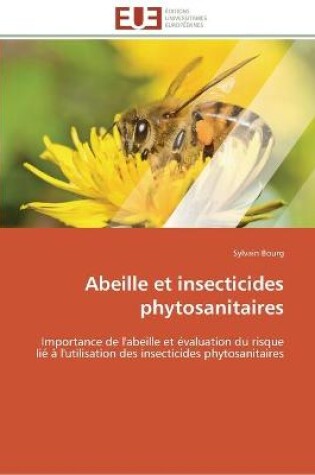 Cover of Abeille et insecticides phytosanitaires