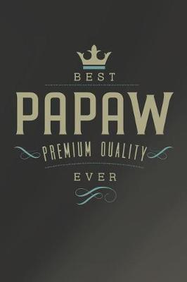 Book cover for Best Papaw Premium Quality Ever