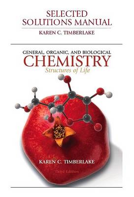 Book cover for Selected Solutions Manual for General, Organic, and Biological Chemistry