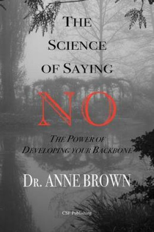 Cover of The Science of Saying No