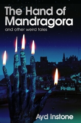 Cover of The Hand of Mandragora and other weird tales