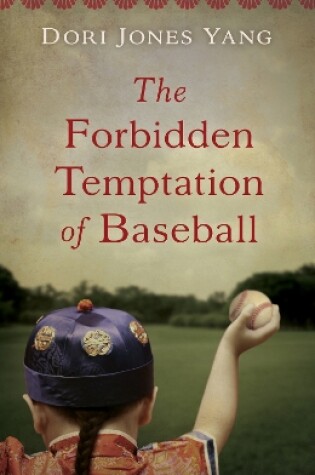Cover of The Forbidden Temptation of Baseball