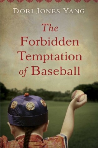 Cover of The Forbidden Temptation of Baseball