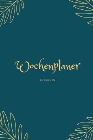 Cover of Wochenplaner 52 Wochen