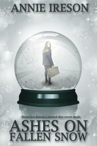 Cover of Ashes On Fallen Snow